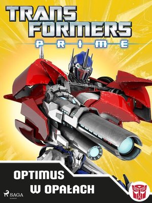 cover image of Transformers – PRIME – Optimus w opałach